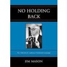 No Holding Back by Jim Mason