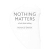 Nothing Matters door Ronald Green