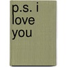P.S. I Love You by Valerie Parv