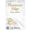 Pleasure's Edge by Eve Berlin