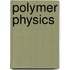 Polymer Physics