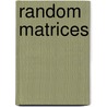 Random Matrices door Metha Lal