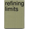 Refining Limits by Nicki Bennett