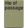 Rite of Passage door Ray Matheny