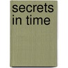 Secrets in Time door Alison Stuart