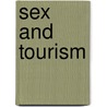 Sex and Tourism by Thomas Bauer