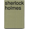 Sherlock Holmes door Dan Andriacco