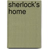 Sherlock's Home by Sharon DeVita