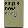 Sing a New Song door Sunni Jeffers