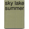Sky Lake Summer by Peggy Dymond Leavey