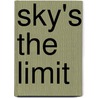 Sky's the Limit door Joyce Spring
