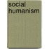 Social Humanism