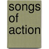 Songs of Action by Arthur C. Conan Doyle