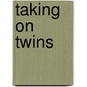 Taking on Twins by Cathy McDavid