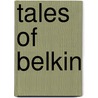 Tales of Belkin by Alexander Puskin