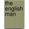 The English Man by Mike Smitley