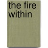 The Fire Within door Marie Harte