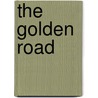 The Golden Road door Lucy Maud Montgomery