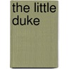 The Little Duke door Charlotte M. Yonge