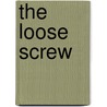 The Loose Screw door Dave Courtney