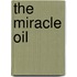 The Miracle Oil