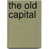 The Old Capital by Yasunari Kawabata
