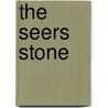 The Seers Stone by Frances Hendry