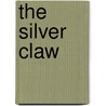 The Silver Claw door Garry Kilworth