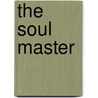 The Soul Master door Will Smith