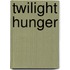 Twilight Hunger