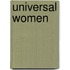 Universal Women