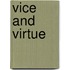 Vice and Virtue