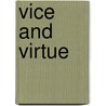 Vice and Virtue by Paul Lombard