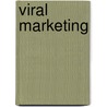 Viral Marketing door Werner Zimmermann