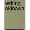 Writing Okinawa by Karl Popper