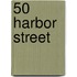 50 Harbor Street