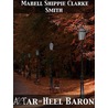 A Tar-Heel Baron by Mabell Shippie Clarke Pelton
