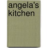 Angela's Kitchen door Angela Hartnett