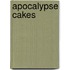 Apocalypse Cakes