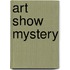Art Show Mystery