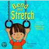 Bend and Stretch by Pamela H. Nettleton