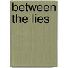 Between the Lies door Alison Oburia