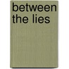 Between the Lies door Marv Levy