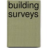 Building Surveys door Peter Glover