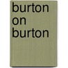 Burton on Burton by Tim Burton