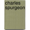 Charles Spurgeon by Dan Harmon