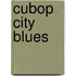 Cubop City Blues