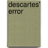 Descartes' Error