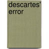 Descartes' Error by Antonio Damasio