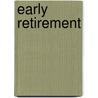 Early Retirement door Joe Thomas Potuzak Sr